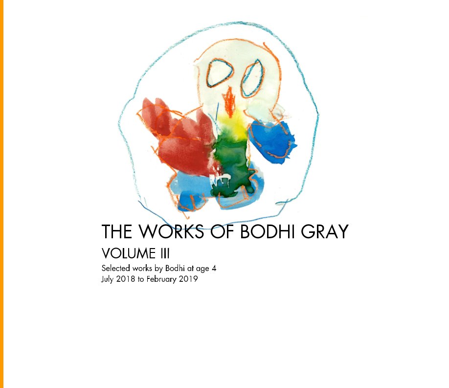 View The Works of Bodhi Gray volume III by Bodhi Gray Edward Cahsens