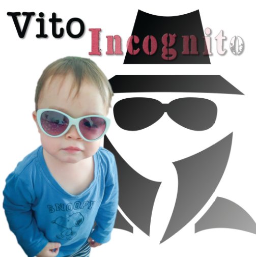 Visualizza Vito Incognito di Mike Stiglianese