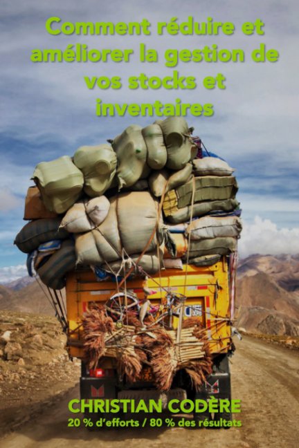 View Comment réduire et améliorer la gestion de vos stocks et inventaires by Christian Codère