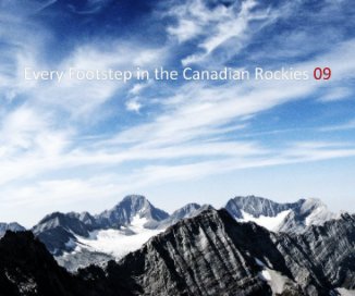 Every Footstep in the Canadian Rockies 09 book cover