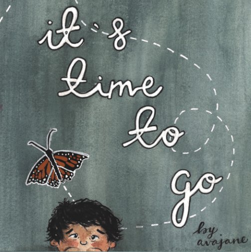 View It's Time To Go by Ava Buckley