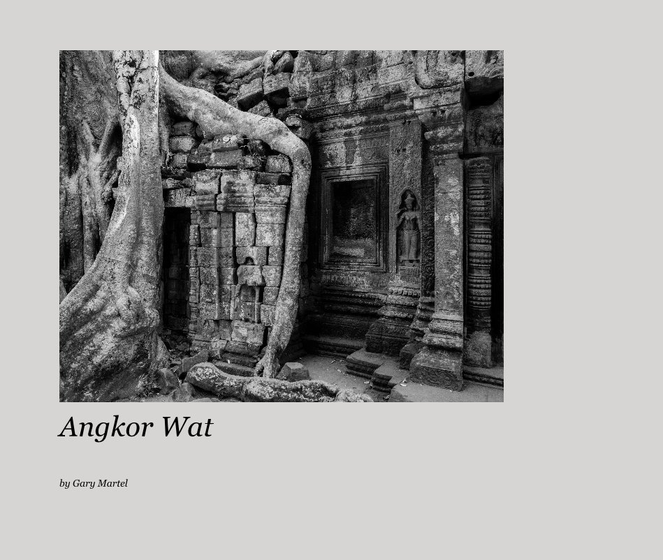 View Angkor Wat by Gary Martel