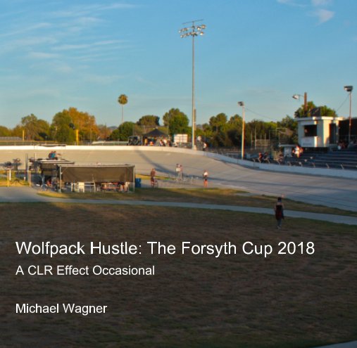 View Wolfpack Hustle: The Forsyth Cup 2018 by Michael Wagner