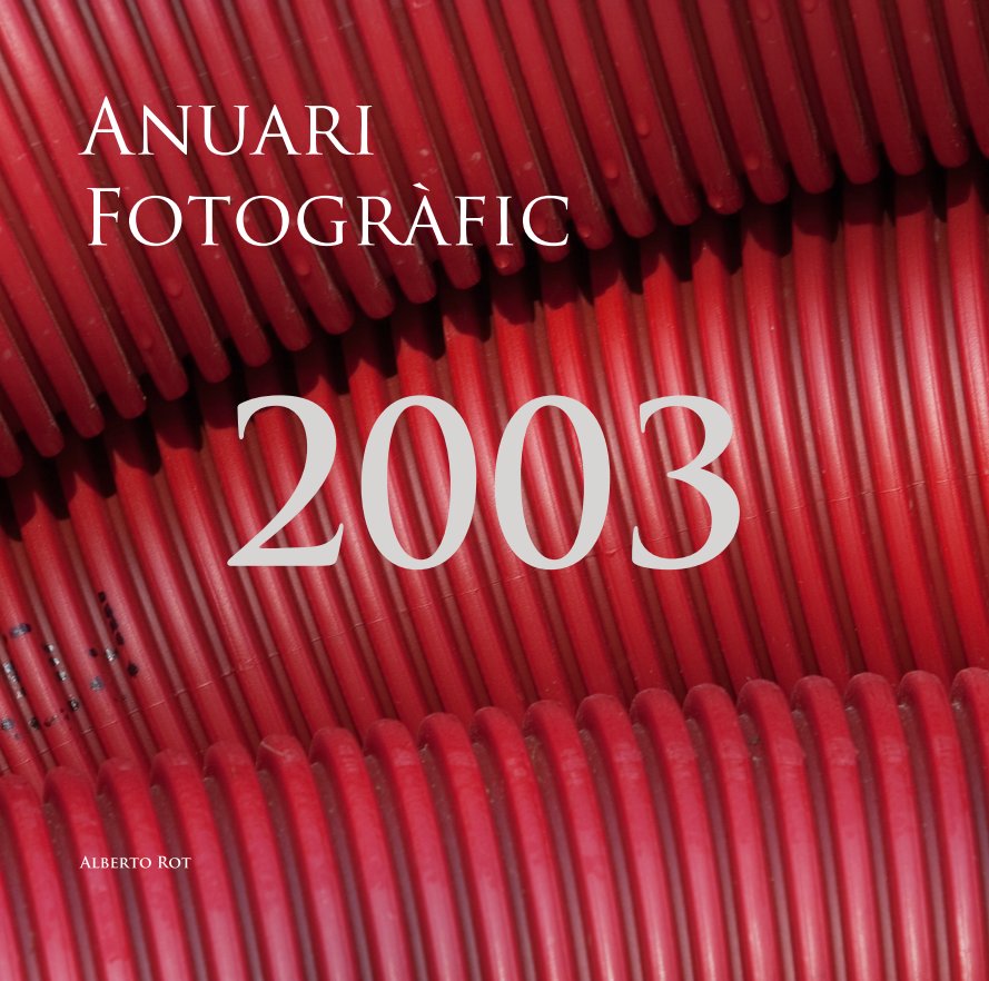 View Anuari FotogrÃ fic 2003 by Alberto Rot