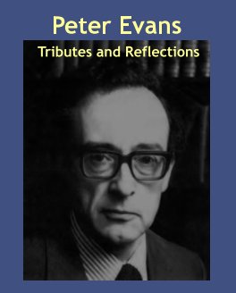 Peter Evans: Tributes and Reflections book cover