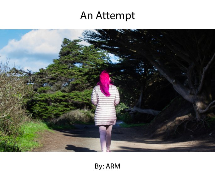 View An Attempt By: ARM by Alexander Robert Moran