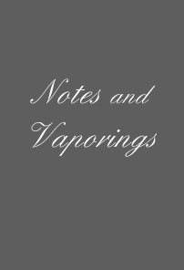 Notes and Vaporings book cover