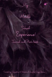 My Middle School Experience Journal book cover