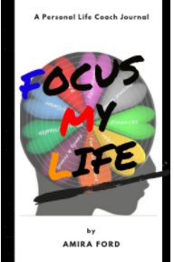 Focus My Life book cover