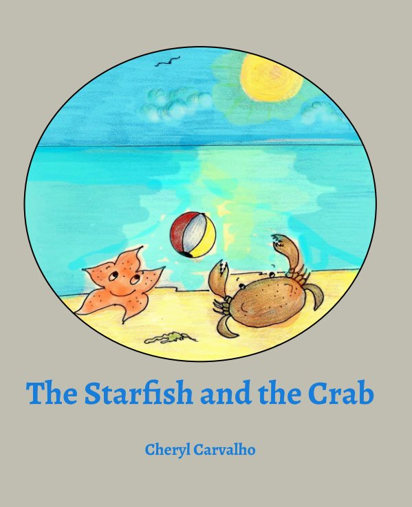 Visualizza The Starfish and the Crab di Cheryl Carvalho