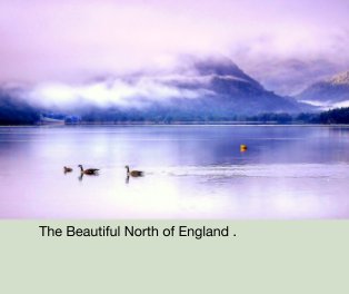 The Beautiful North of England . book cover