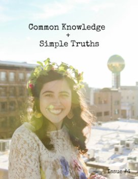Common Knowledge + Simple Truths, Issue #4 book cover
