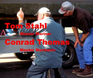 Tom Stahl Master Mariner Conrad Thomas Master Mechanic book cover