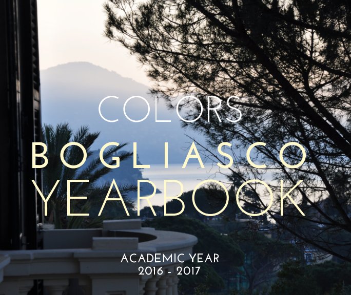 Bekijk Bogliasco Yearbook2016/2017 op Valeria Soave