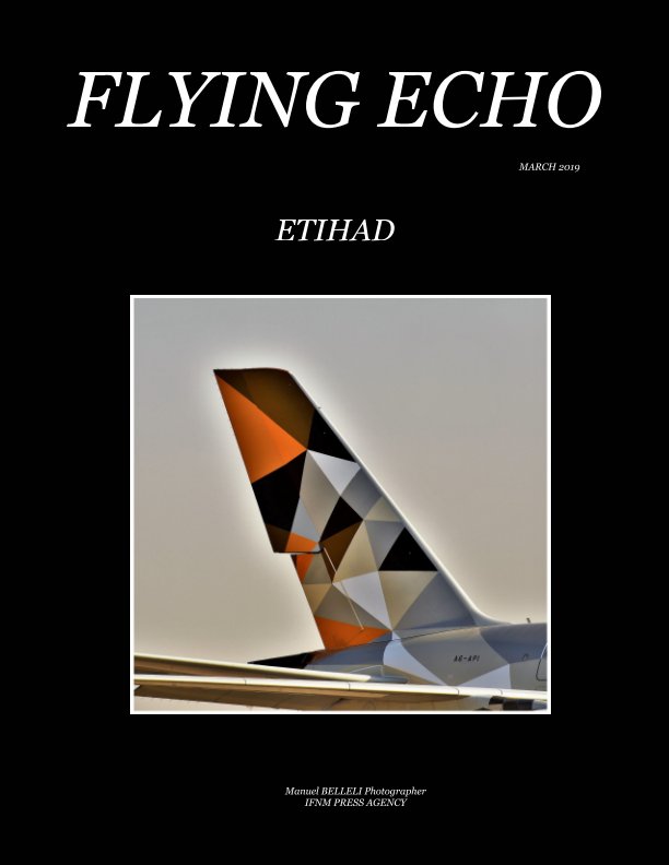 Flying Echo Photo Magazine March 2019 nach MANUEL BELLELI anzeigen