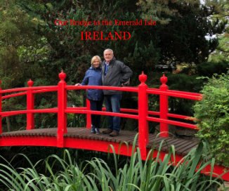 Our Bridge to the Emerald Isle---IRELAND book cover