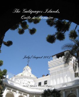The GalÃ¡pagos Islands, Quito & Bonaire book cover