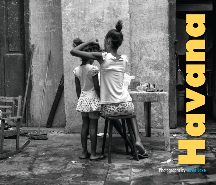 View Havana by David Saxe