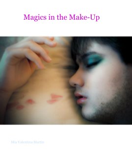 Magics in the Make-Up book cover