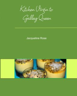 Kitchen Virgin to Galley Queen book cover