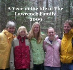 A Year in the life of The Lawrence Family 2009 book cover