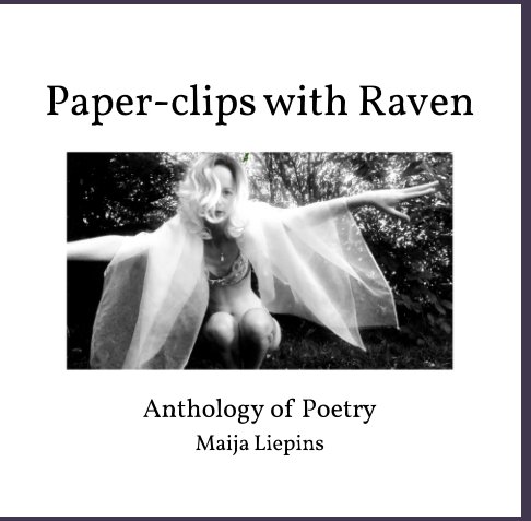 View Paperclips with Raven by Maija Liepins