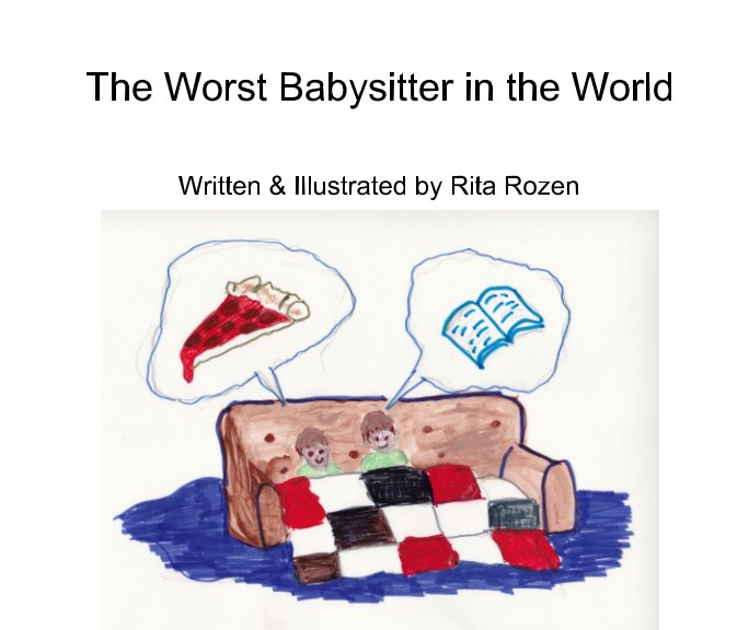 View The Worst Babysitter in the World by Rita Rozen