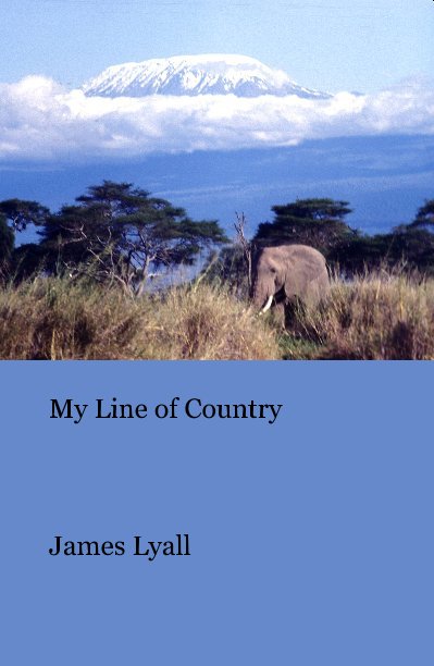 Visualizza My Line of Country di James Lyall