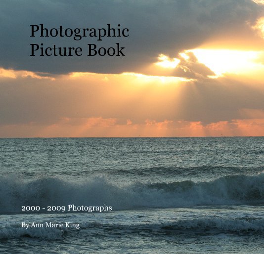 Ver Photographic Picture Book por Ann Marie King