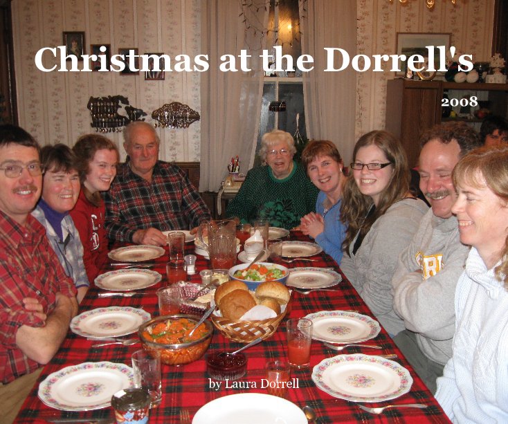 View Christmas at the Dorrell's by Laura Dorrell