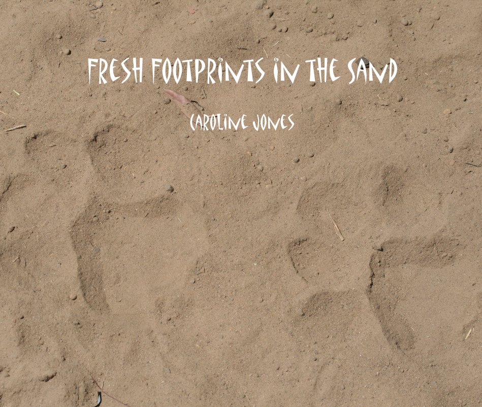 Bekijk Fresh Footprints in the Sand op Caroline Jones
