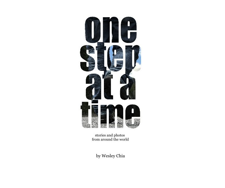 Ver One Step at a Time por Wesley Chia