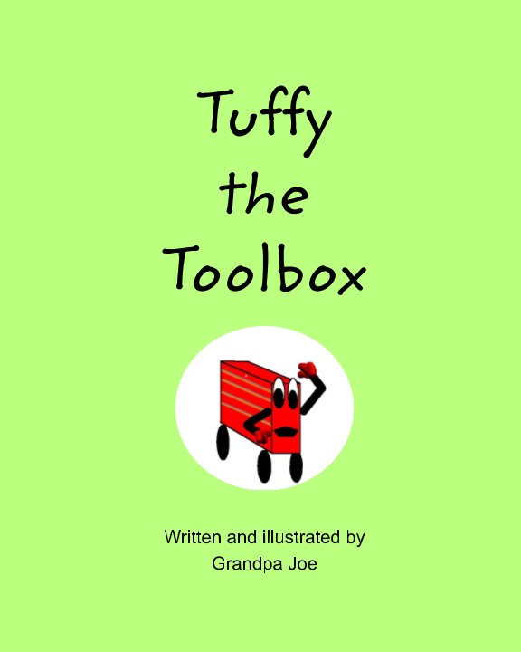 Visualizza Tuffy the Tool Box di Granpa Joe