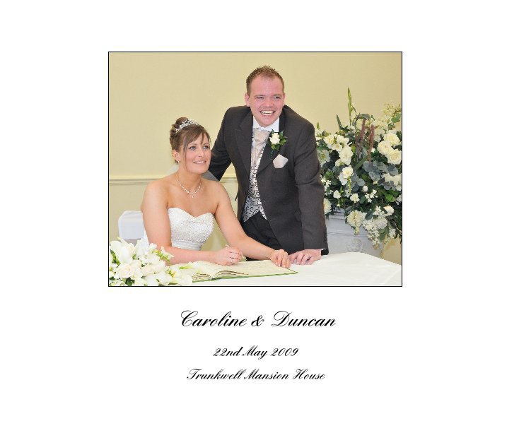 View Caroline & Duncan by Trunkwell Mansion House