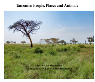 Tanzania: People, Places and Animals book cover