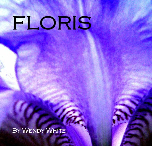 Ver FLORIS por Wendy White