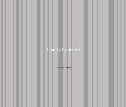 Liberty to Believe book cover