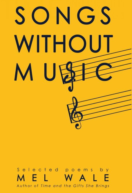 Bekijk Songs Without Music op Mel Wale