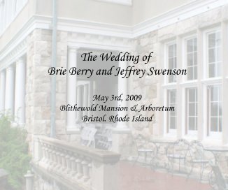 May 3rd, 2009 Blithewold Mansion & Arboretum Bristol. Rhode Island book cover