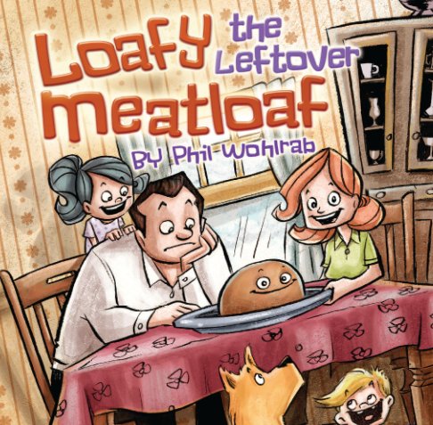View Loafy the Left Over Meatloaf by Phil Wohlrab