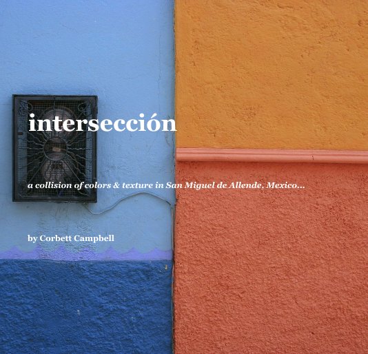 View interseccion by Corbett Campbell