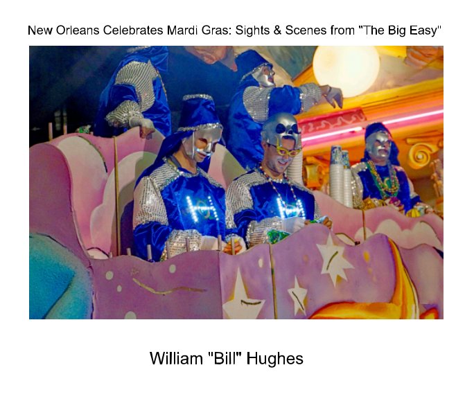 New Orleans Celebrates Mardi Gras nach Wiliam "Bill" Hughes anzeigen