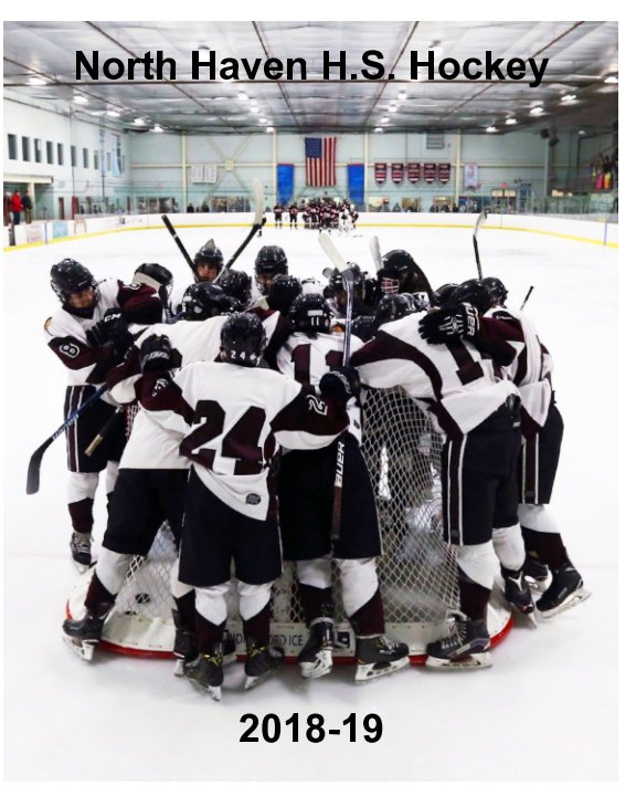 View 2018-2019 North Haven Boys Hockey Team by North Haven Hockey Boosters