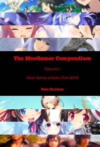 The MoeGamer Compendium, Volume 1 book cover