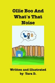 Ollie Boo And What's That Noise book cover