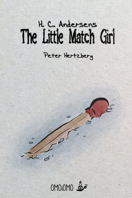 View The Little Match Girl by Peter Hertzberg, HC Andersen