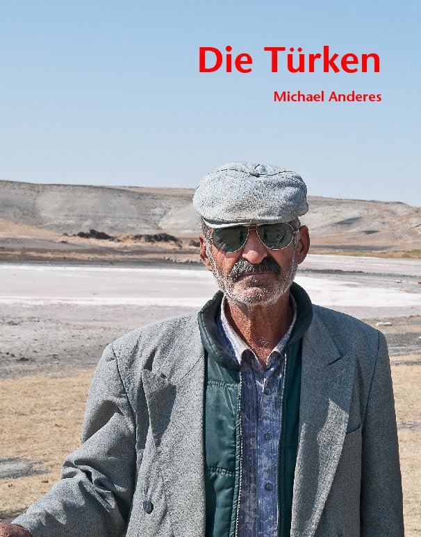 View Die Türken by Michael Anderes
