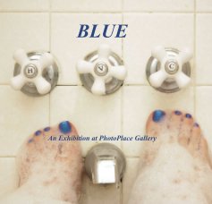 BLUE An Exhibition at PhotoPlace Gallery book cover