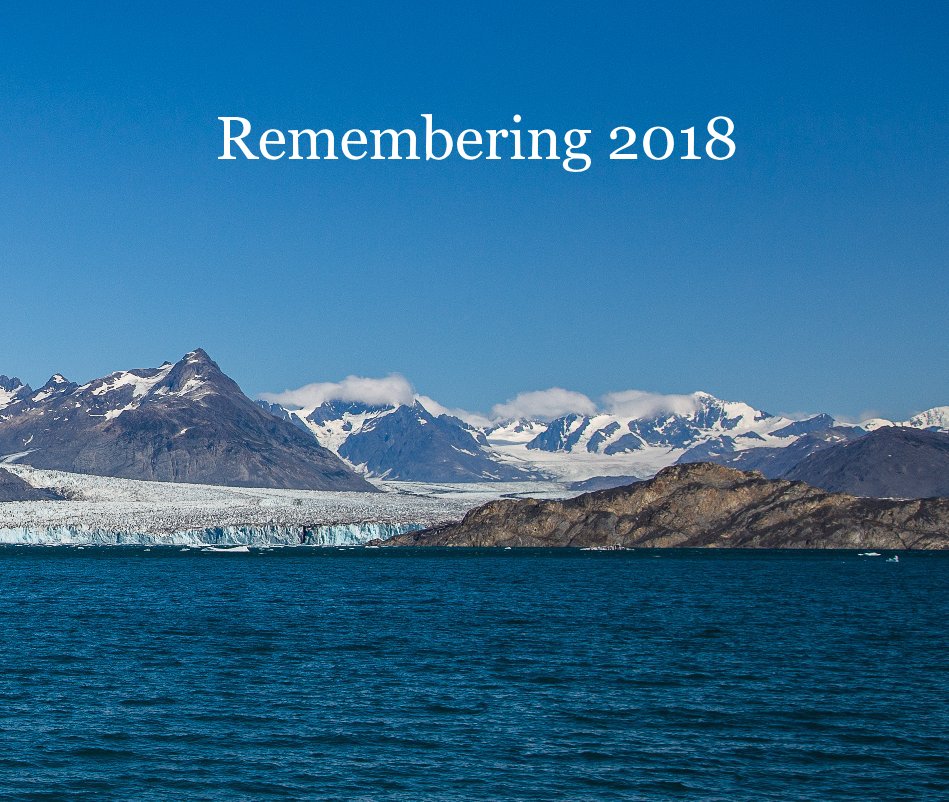 Ver Remembering 2018 por Art and Barbara Berggreen