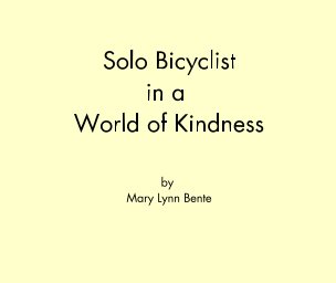 Solo Bicyclist In A World of Kindness book cover